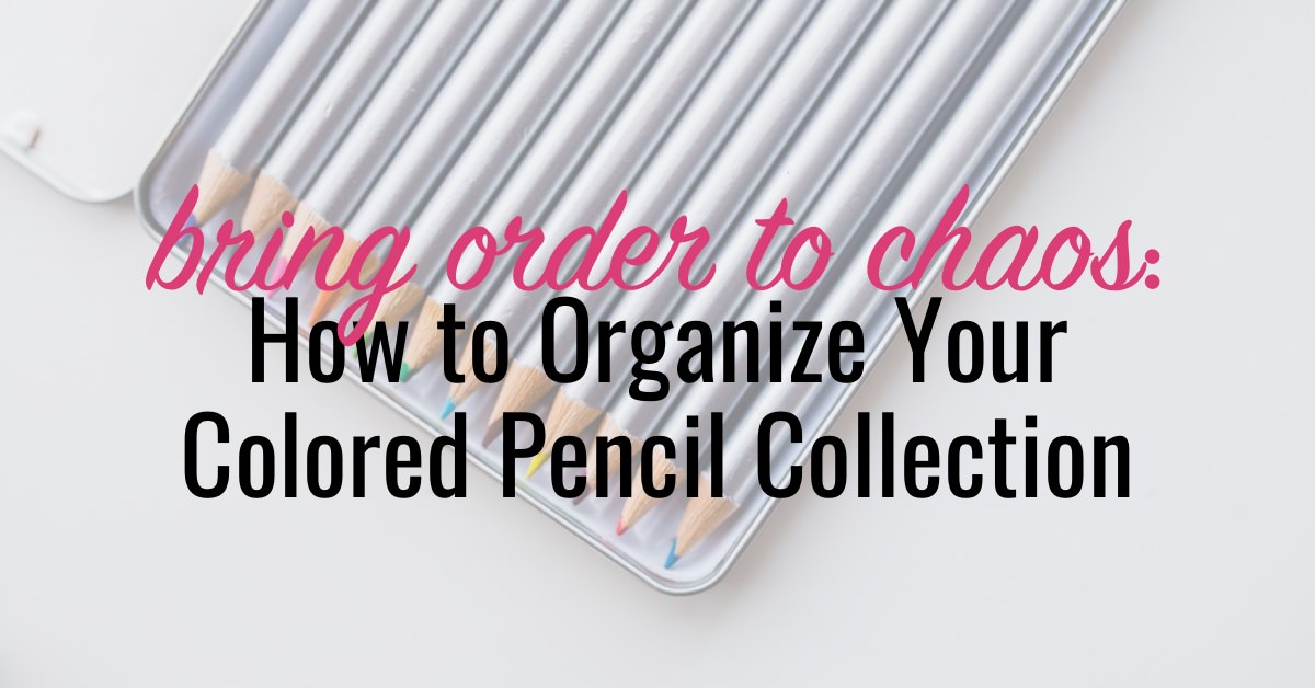 http://www.cleverpedia.com/wp-content/uploads/2015/12/organize-your-colored-pencils-facebook.jpg